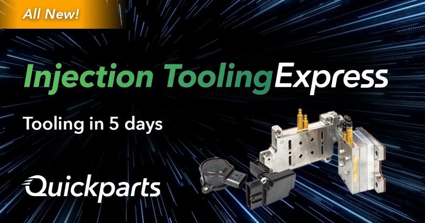 Quickparts Announces Express CNC, Injection Molding, and 3D Printing Service Powered by Nexa3D Technology